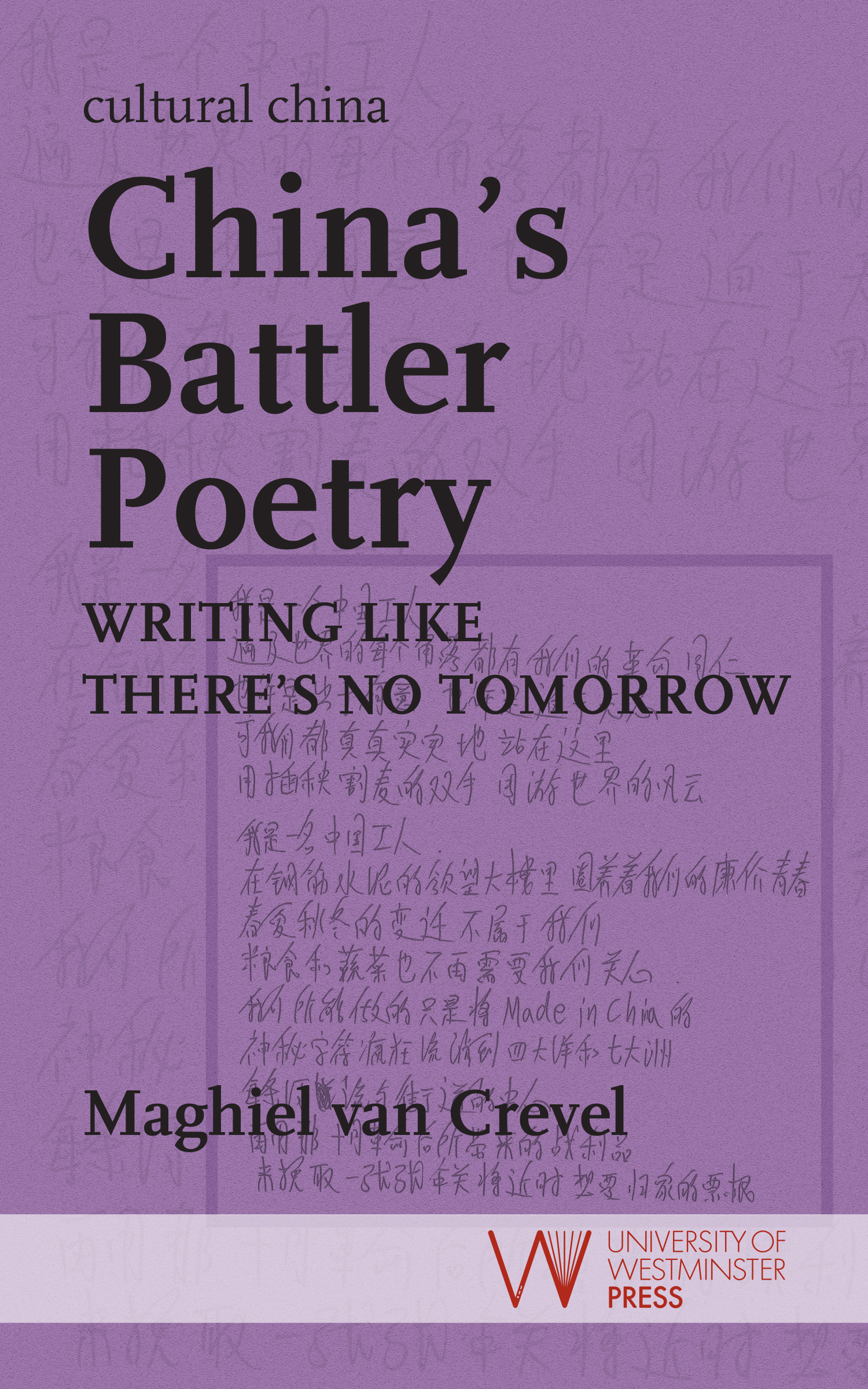 cover of China's Battler Poetry: Writing Like There's No Tomorrow